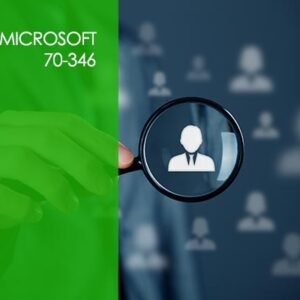 Microsoft 70-346: Managing Office 365 Identities and Requirements