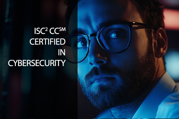 ISCÂ² – Certified In Cybersecurity